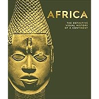Africa: The Definitive Visual History of a Continent (DK Definitive Visual Histories) Africa: The Definitive Visual History of a Continent (DK Definitive Visual Histories) Hardcover Audible Audiobook Kindle