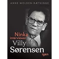 Ninka interviewer Villy Sørensen igen (Danish Edition) Ninka interviewer Villy Sørensen igen (Danish Edition) Kindle