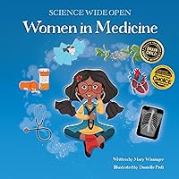 Women in Medicine (Science Wide Open) Women in Medicine (Science Wide Open) Kindle Hardcover Paperback
