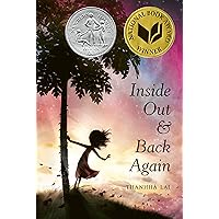 Inside Out and Back Again: A Newbery Honor Award Winner Inside Out and Back Again: A Newbery Honor Award Winner Paperback Kindle Audible Audiobook Hardcover Audio CD