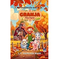 Aprendiendo sobre la Granja (Spanish Edition) Aprendiendo sobre la Granja (Spanish Edition) Kindle Paperback
