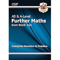 AS & A-Level Further Maths for AQA: Complete Revision & Practice (CGP A-Level Maths) AS & A-Level Further Maths for AQA: Complete Revision & Practice (CGP A-Level Maths) eTextbook Paperback