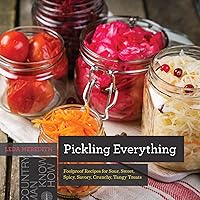 Pickling Everything: Foolproof Recipes for Sour, Sweet, Spicy, Savory, Crunchy, Tangy Treats (Countryman Know How) Pickling Everything: Foolproof Recipes for Sour, Sweet, Spicy, Savory, Crunchy, Tangy Treats (Countryman Know How) Paperback Kindle