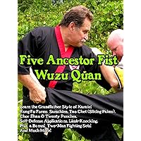 Five Ancestor Fist - Wuzu Quan
