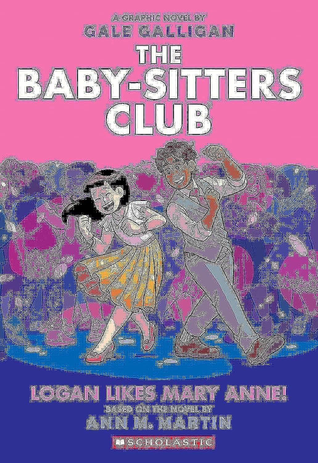 Logan Likes Mary Anne!: A Graphic Novel (The Baby-Sitters Club #8) (8) (The Baby-Sitters Club Graphix)