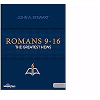 Romans 9-16: The Greatest News (Lamplighters Study Guides)