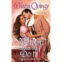 The Viscount Made Me Do It (Clandestine Affairs, 2) The Viscount Made Me Do It (Clandestine Affairs, 2) Kindle Mass Market Paperback Audible Audiobook Audio CD