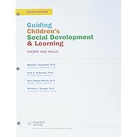 Bundle: Guiding Children’s Social Development and Learning: Theory and Skills, Loose-leaf Version, 9th + MindTap Education, 1 term (6 months) Printed Access Card