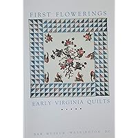 First flowerings: Early Virginia quilts