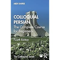 Colloquial Persian (Colloquial Series) Colloquial Persian (Colloquial Series) Paperback Kindle Hardcover
