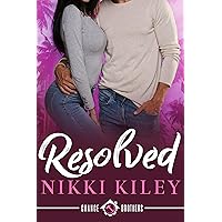 Resolved: A Grumpy Sunshine Workplace Romance (Chance Brother's Series Book 3)