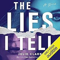 The Lies I Tell: A Novel The Lies I Tell: A Novel Audible Audiobook Kindle Paperback Hardcover Audio CD