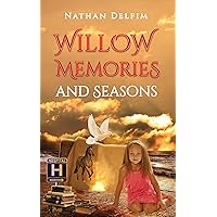 you are a great girl, 3 stories of special girls Willow, Memories (lily) and Seasons(layla: For special and brave girls with inner strength and confidence.