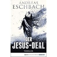 Der Jesus-Deal: Thriller (Jesus Video 2) (German Edition) Der Jesus-Deal: Thriller (Jesus Video 2) (German Edition) Kindle Audible Audiobook Hardcover Paperback