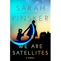 We Are Satellites We Are Satellites Kindle Paperback Audible Audiobook Hardcover