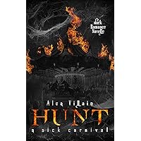 Hunt: a sick carnival (Dark Holidays 1) (German Edition) Hunt: a sick carnival (Dark Holidays 1) (German Edition) Kindle Paperback