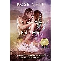 La magia del Karma (Serie Karma nº 2) (Spanish Edition) La magia del Karma (Serie Karma nº 2) (Spanish Edition) Kindle Paperback