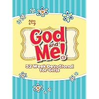 God and Me! 52 Week Devotional for Girls: Ages 6-9 God and Me! 52 Week Devotional for Girls: Ages 6-9 Paperback
