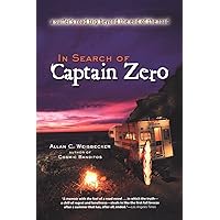 In Search of Captain Zero: A Surfer's Road Trip Beyond the End of the Road In Search of Captain Zero: A Surfer's Road Trip Beyond the End of the Road Paperback Audible Audiobook Hardcover Audio CD