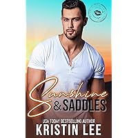 Sunshine & Saddles: A Steamy Forbidden Small Town Romance (Welcome to Kissing Springs, The Sunshine Season, Book 2) Sunshine & Saddles: A Steamy Forbidden Small Town Romance (Welcome to Kissing Springs, The Sunshine Season, Book 2) Kindle Paperback