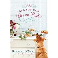 The All You Can Dream Buffet: A Novel The All You Can Dream Buffet: A Novel Kindle Paperback Audible Audiobook Hardcover Audio CD