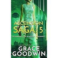 Ascension Saga: 5 (Interstellar Brides®: Ascension Saga) Ascension Saga: 5 (Interstellar Brides®: Ascension Saga) Kindle