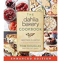 The Dahlia Bakery Cookbook (Enhanced Edition): Sweetness in Seattle The Dahlia Bakery Cookbook (Enhanced Edition): Sweetness in Seattle Kindle Edition with Audio/Video Hardcover Kindle