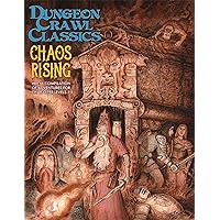 Dungeon Crawl Classics #89: Chaos Rising (DCC Dungeon Crawl Classics) Dungeon Crawl Classics #89: Chaos Rising (DCC Dungeon Crawl Classics) Paperback