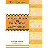 Disaster Planning and Preparedness in Early Childhood and School-Age Care Settings (Redleaf Quick Guides) Disaster Planning and Preparedness in Early Childhood and School-Age Care Settings (Redleaf Quick Guides) Paperback Kindle