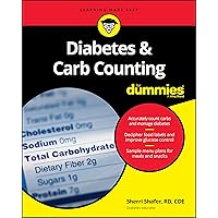 Diabetes & Carb Counting For Dummies Diabetes & Carb Counting For Dummies Paperback Kindle Spiral-bound