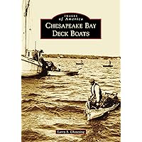 Chesapeake Bay Deck Boats (Images of America)