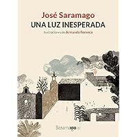 Una luz inesperada (Spanish Edition) Una luz inesperada (Spanish Edition) Kindle Hardcover