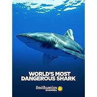 World’s Most Dangerous Shark
