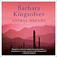 Animal Dreams: A Novel Animal Dreams: A Novel Audible Audiobook Paperback Kindle Hardcover Audio CD