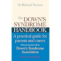 The Down's Syndrome Handbook: A Practical Guide for Parents and Carers The Down's Syndrome Handbook: A Practical Guide for Parents and Carers Paperback Kindle