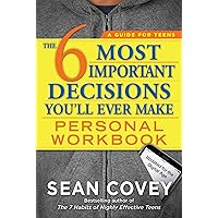The 6 Most Important Decisions You'll Ever Make Personal Workbook: Updated for the Digital Age The 6 Most Important Decisions You'll Ever Make Personal Workbook: Updated for the Digital Age Paperback Audible Audiobook MP3 CD