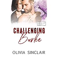 Challenging Burke: A Military Instalove Romance (ACI Unleashed Book 2)