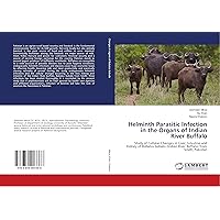Helminth Parasitic Infection in the Organs of Indian River Buffalo: Study of Cellular Changes in Liver, Intestine and Kidney of Bubalus bubalis (Indian River Buffalo) from Sindh, Pakistan