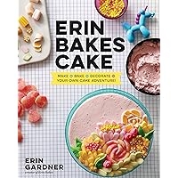 Erin Bakes Cake: Make + Bake + Decorate = Your Own Cake Adventure!: A Baking Book Erin Bakes Cake: Make + Bake + Decorate = Your Own Cake Adventure!: A Baking Book Hardcover Kindle