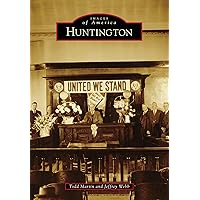 Huntington (Images of America) Huntington (Images of America) Kindle Hardcover Paperback
