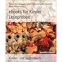 ebooks für Kinder - Leseproben (German Edition) ebooks für Kinder - Leseproben (German Edition) Kindle