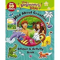 The Beginner's Bible Wild About Creation Sticker and Activity Book The Beginner's Bible Wild About Creation Sticker and Activity Book Paperback