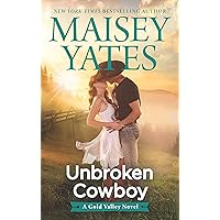 Unbroken Cowboy (Gold Valley Book 5) Unbroken Cowboy (Gold Valley Book 5) Kindle Mass Market Paperback Audible Audiobook Paperback Audio CD