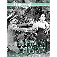 The Hollywood Collection: Hollywood's Children