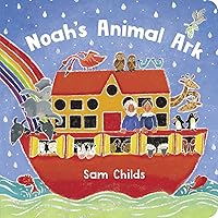 Noah's Animal Ark: a beautiful board book with a cover that sparkles and shines! Noah's Animal Ark: a beautiful board book with a cover that sparkles and shines! Hardcover