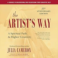 The Artist's Way: 25th Anniversary Edition The Artist's Way: 25th Anniversary Edition Paperback Audible Audiobook Kindle Hardcover Audio, Cassette
