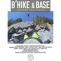 B'hike n BASE - Making Of
