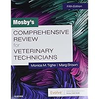 Mosby's Comprehensive Review for Veterinary Technicians Mosby's Comprehensive Review for Veterinary Technicians Paperback eTextbook