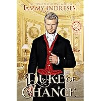 Duke of Chance: Regency Romance (Lords of Scandal Book 16) Duke of Chance: Regency Romance (Lords of Scandal Book 16) Kindle Paperback