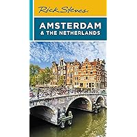 Rick Steves Amsterdam & the Netherlands (Travel Guide) Rick Steves Amsterdam & the Netherlands (Travel Guide) Paperback Kindle